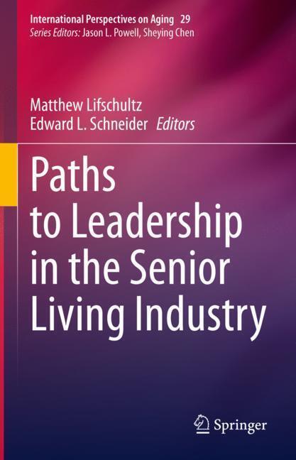 Paths to Leadership in the Senior Living Industry main product photo