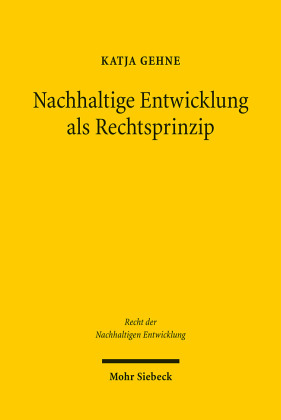 Nachhaltige Entwicklung als Rechtsprinzip