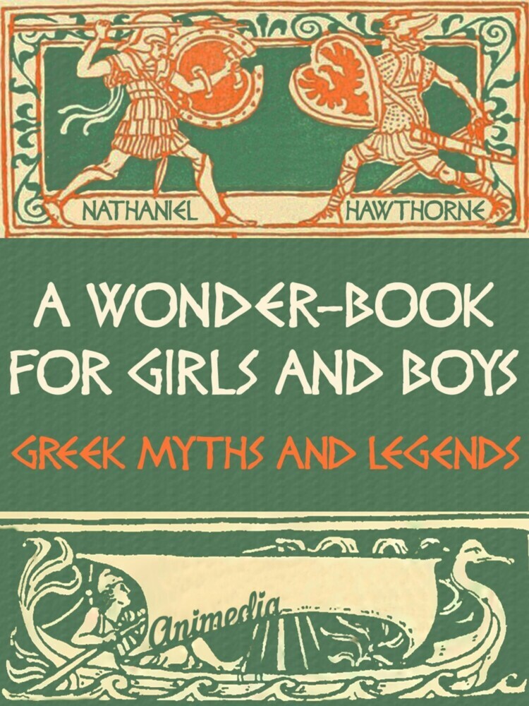 A Wonder-Book for Girls and Boys (Greek Myths and Legends) main product photo