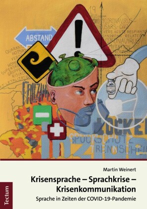 Krisensprache - Sprachkrise - Krisenkommunikation