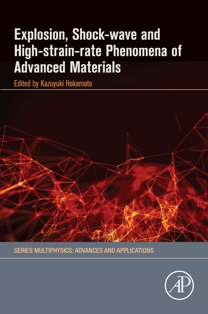 Explosion, Shock-Wave and High-Strain-Rate Phenomena of Advanced Materials main product photo