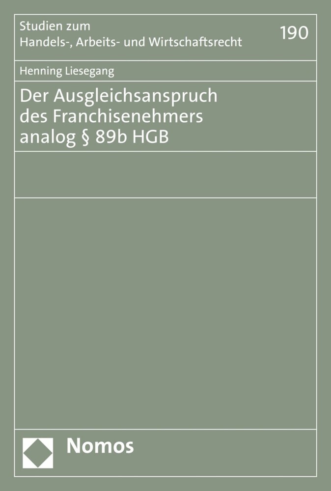 Der Ausgleichsanspruch des Franchisenehmers analog 89b HGB main product photo