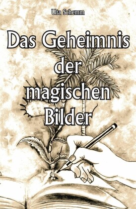 Das Geheimnis der magischen Bilder