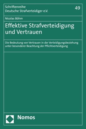 Effektive Strafverteidigung und Vertrauen