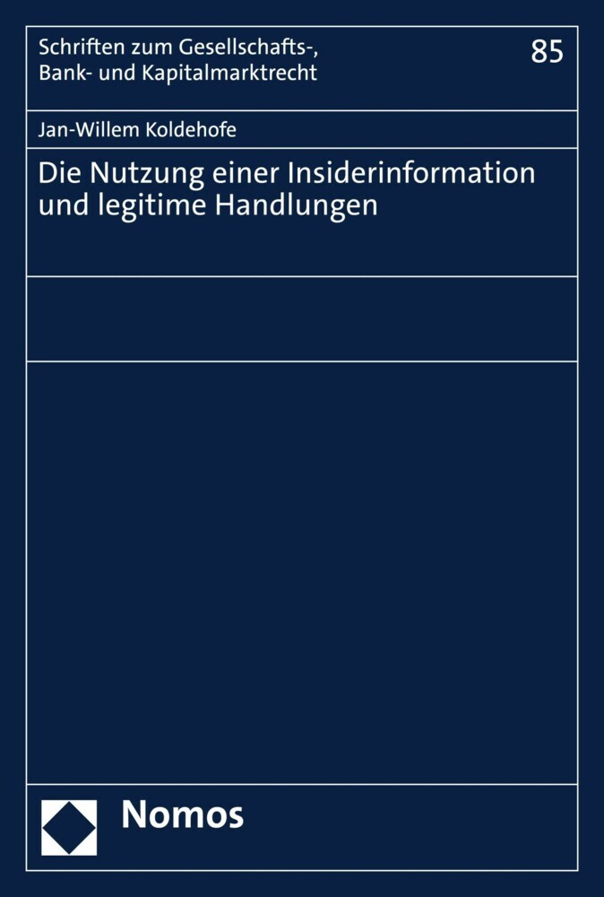 Die Nutzung einer Insiderinformation und legitime Handlungen main product photo