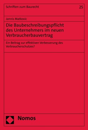 Die Baubeschreibungspflicht des Unternehmers im neuen Verbraucherbauvertrag