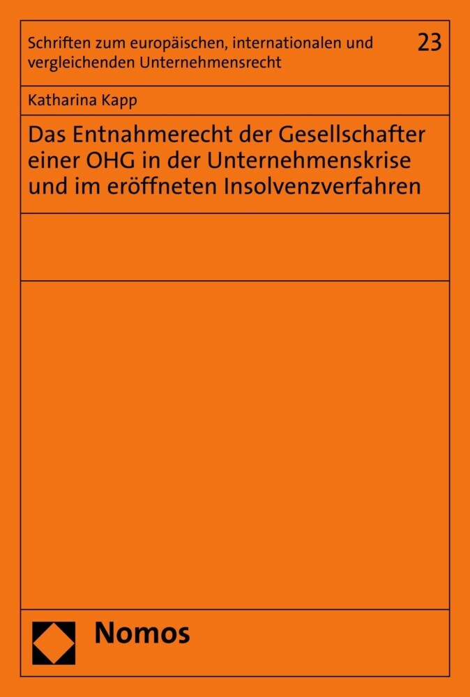 Das Entnahmerecht der Gesellschafter einer OHG in der Unternehmenskrise und im eröffneten Insolvenzverfahren main product photo