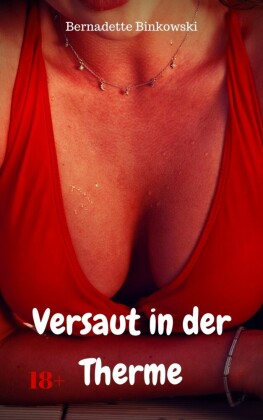 Versaut in der Therme