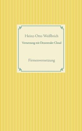 Vernetzung mit Dezentraler Cloud
