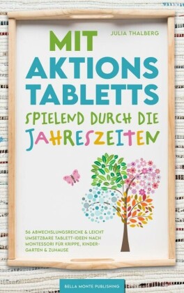 Mit Aktionstabletts spielend durch die Jahreszeiten