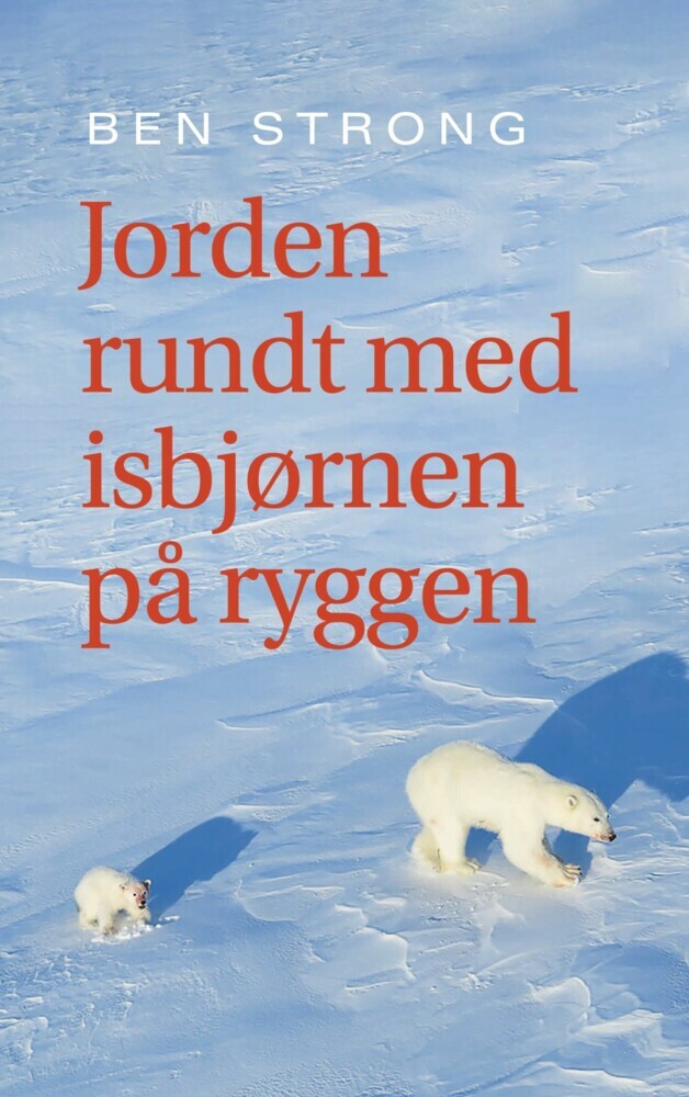 Jorden rundt med isbjørnen på ryggen main product photo