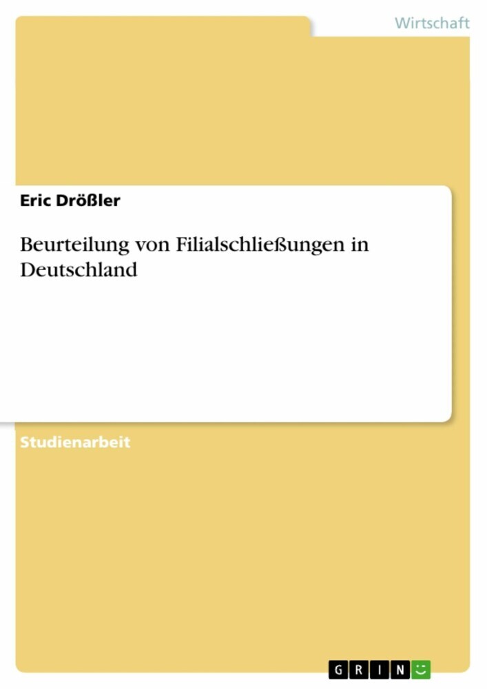 Beurteilung von Filialschließungen in Deutschland main product photo
