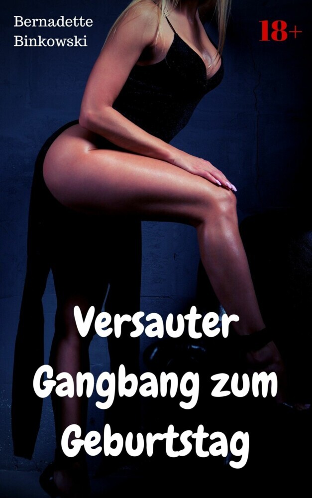 Versauter Gangbang zum Geburtstag main product photo
