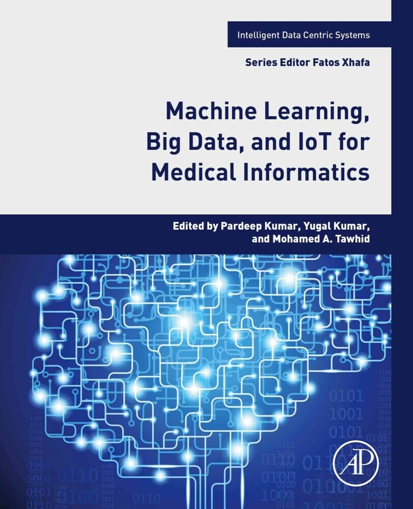 Machine Learning, Big Data, and IoT for Medical Informatics main product photo