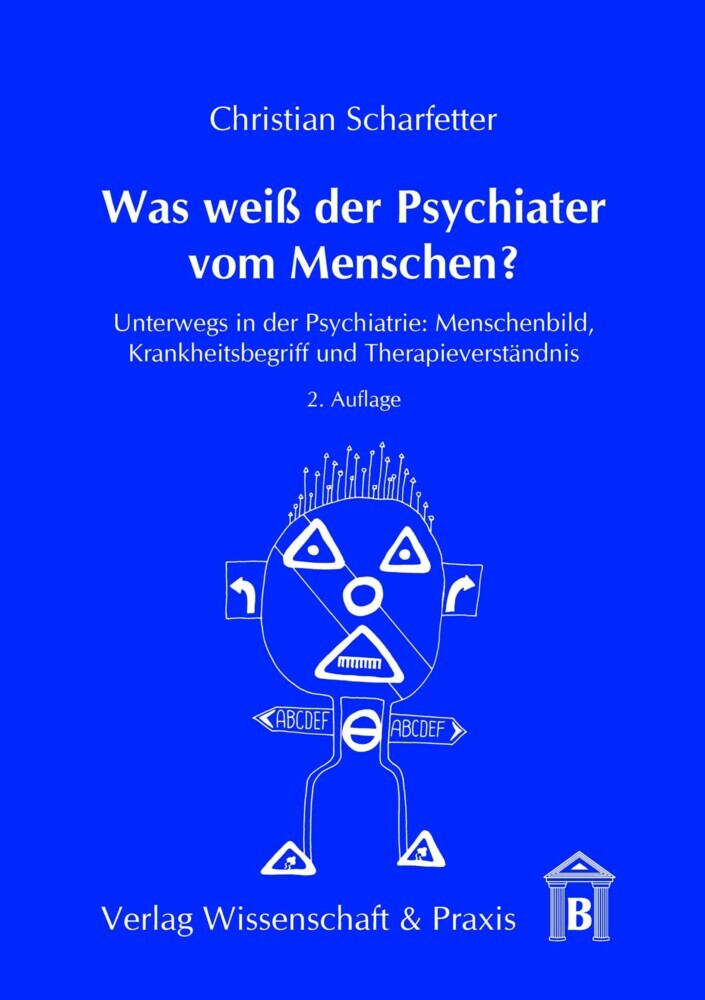 Was weiß der Psychiater vom Menschen? main product photo