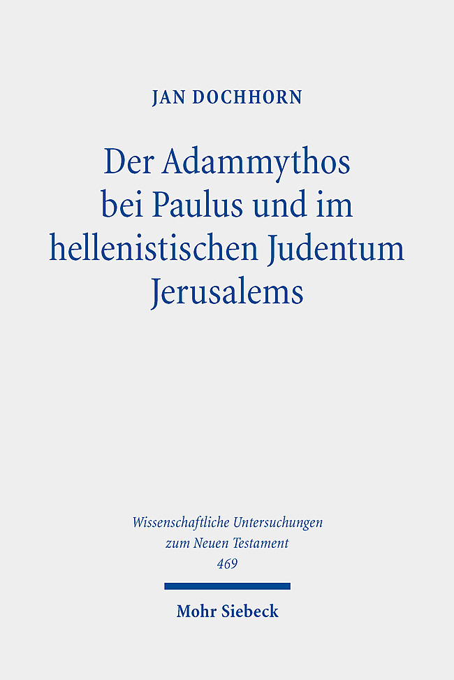 Der Adammythos bei Paulus und im hellenistischen Judentum Jerusalems main product photo