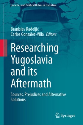 Researching Yugoslavia and its Aftermath