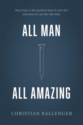 All Man All Amazing