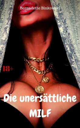 Die unersättliche MILF