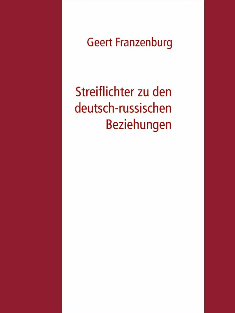 Streiflichter zu den deutsch-russischen Beziehungen main product photo