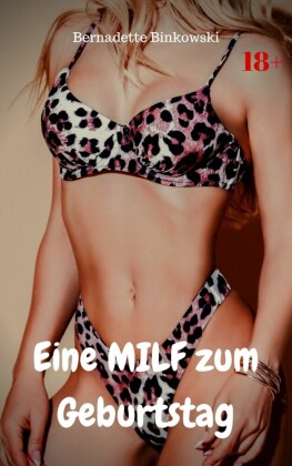 Eine MILF zum Geburtstag