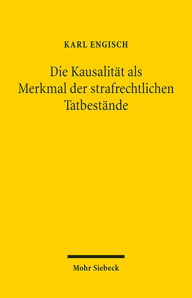 Die Kausalität als Merkmal der strafrechtlichen Tatbestände main product photo
