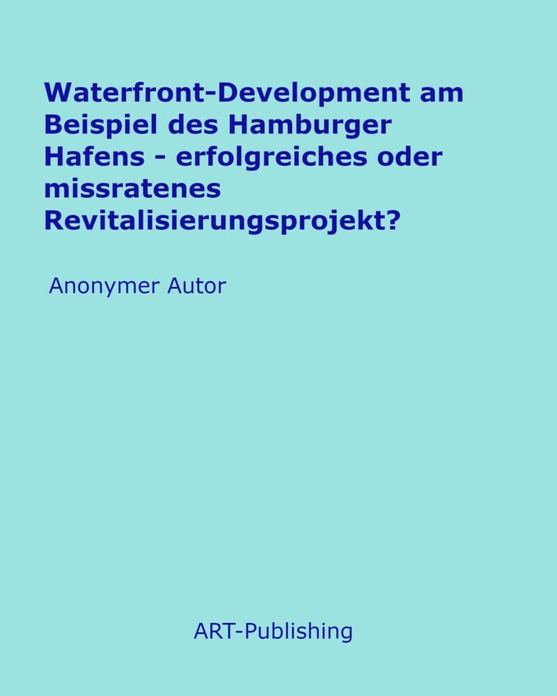 Waterfront-Development am Beispiel des Hamburger Hafens main product photo