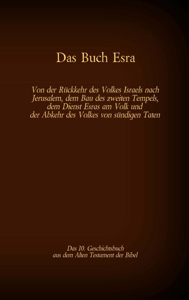 Das Buch Esra, das 10. Geschichtsbuch aus dem Alten Testament der Bibel main product photo