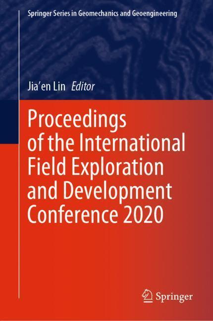 Proceedings of the International Field Exploration and Development Conference 2020 main product photo