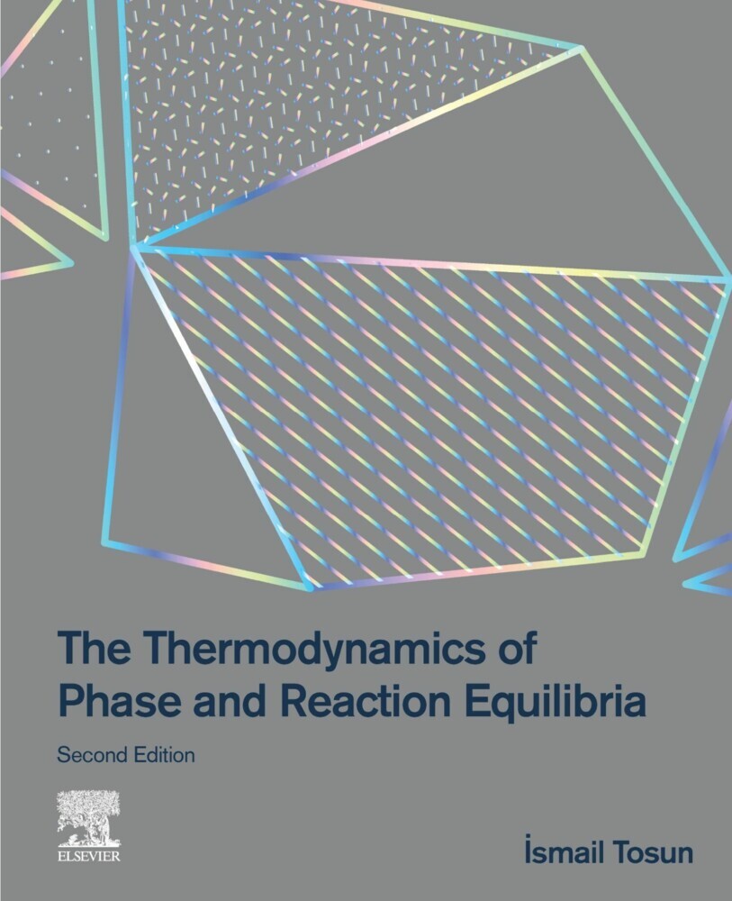 The Thermodynamics of Phase and Reaction Equilibria main product photo