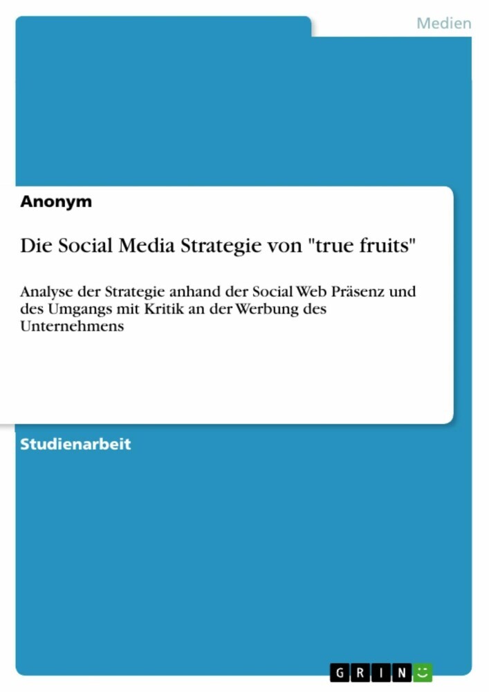 Die Social Media Strategie von 'true fruits' main product photo