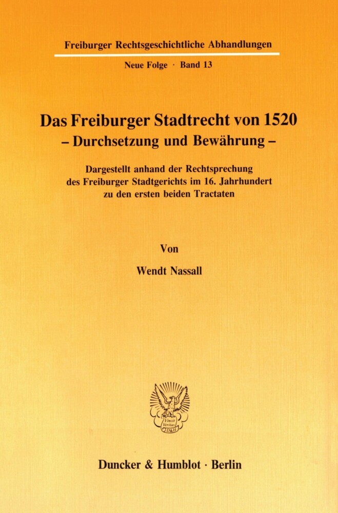 Das Freiburger Stadtrecht von 1520 - Durchsetzung und Bewährung. main product photo