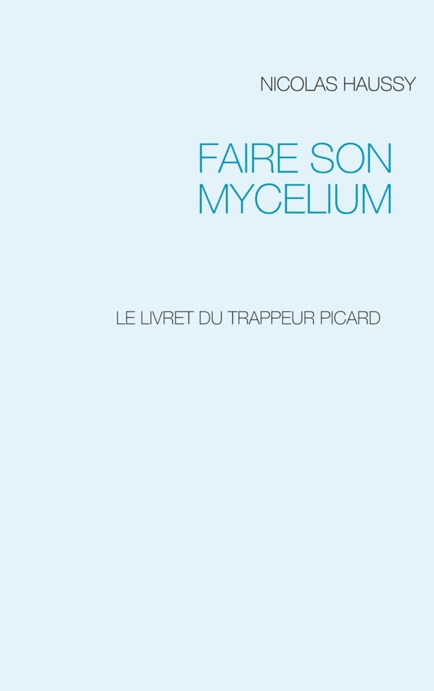 FAIRE SON MYCELIUM main product photo