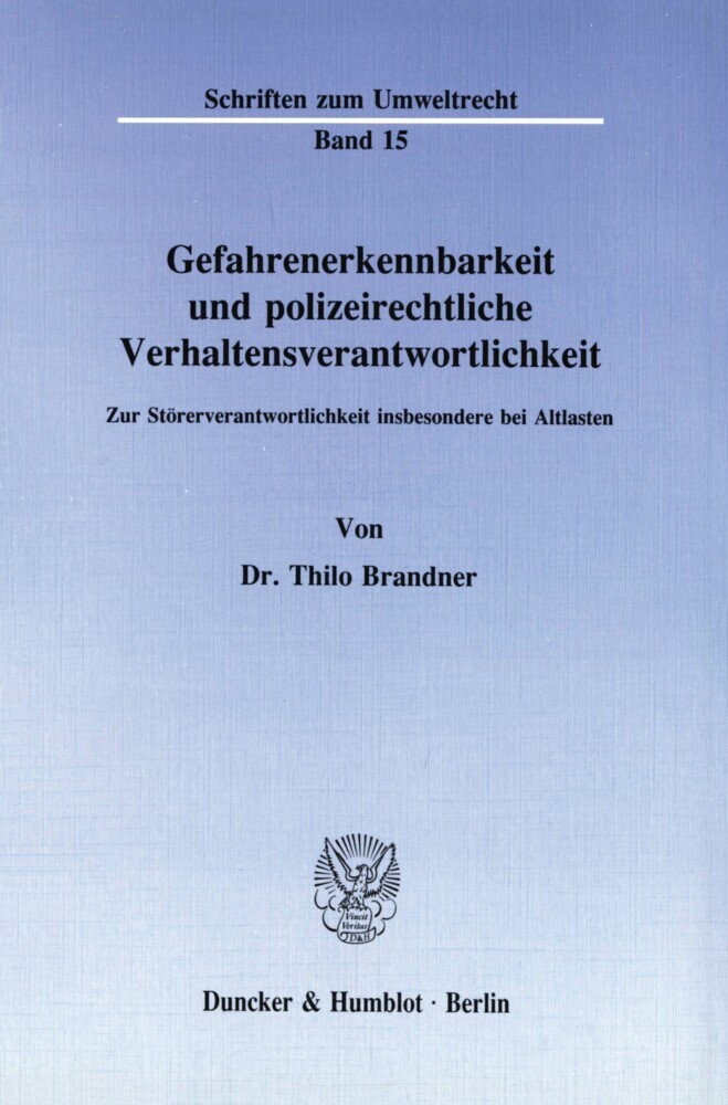 Gefahrenerkennbarkeit und polizeirechtliche Verhaltensverantwortlichkeit. main product photo