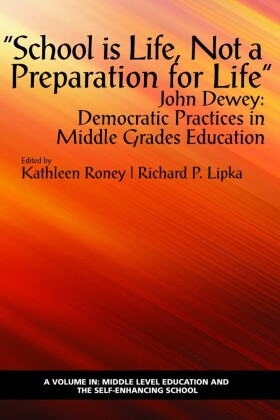 School is Life, Not a Preparation for Life