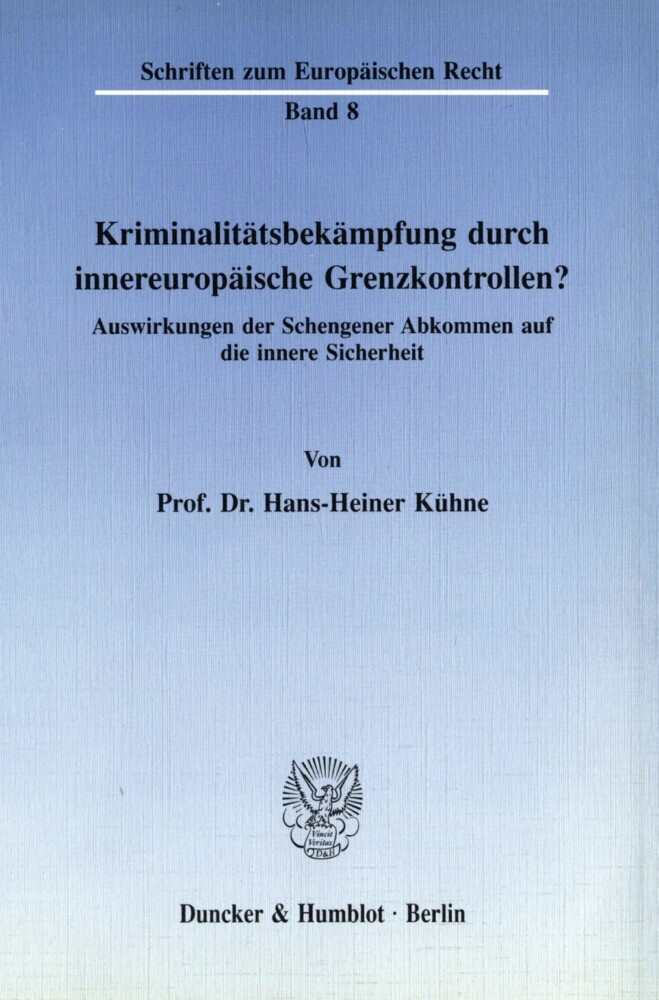 Kriminalitätsbekämpfung durch innereuropäische Grenzkontrollen? main product photo