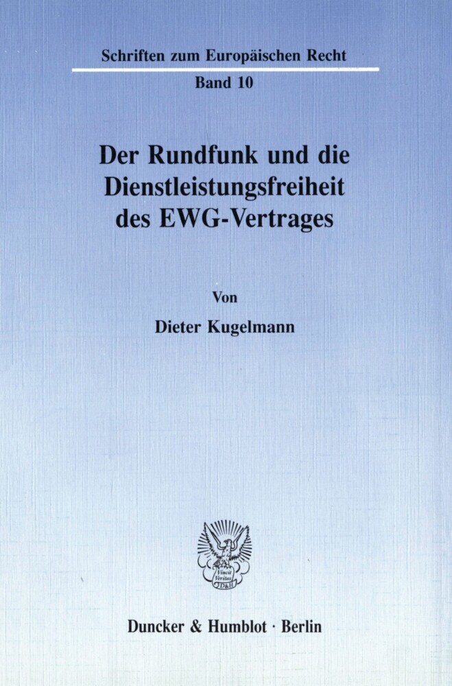 Der Rundfunk und die Dienstleistungsfreiheit des EWG-Vertrages. main product photo