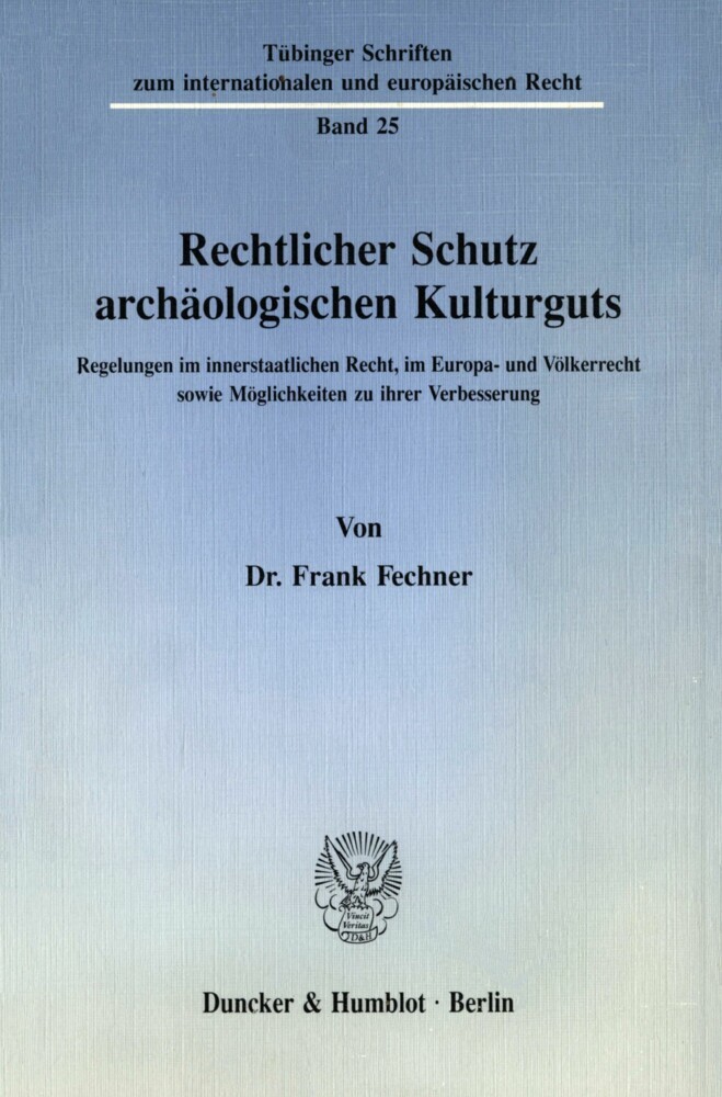 Rechtlicher Schutz archäologischen Kulturguts. main product photo