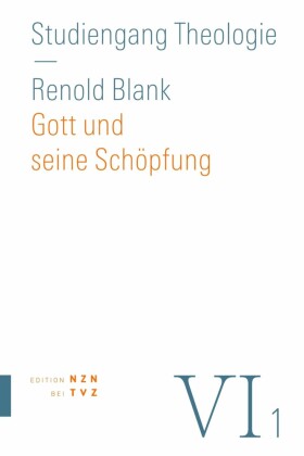 Gott und seine Schöpfung