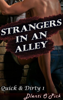 Strangers In An Alley