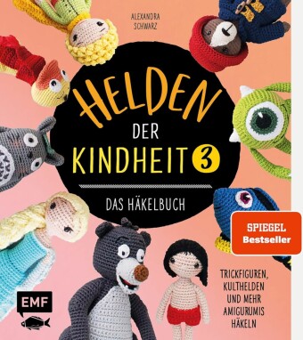 Helden der Kindheit 3 - Das Häkelbuch - Band 3