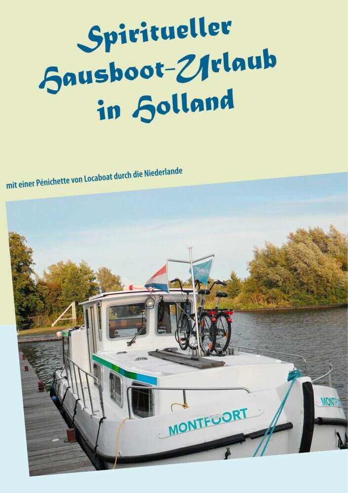 Spiritueller Hausboot-Urlaub in Holland main product photo