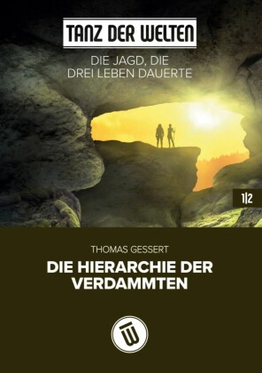 Die Jagd, die drei Leben dauerte