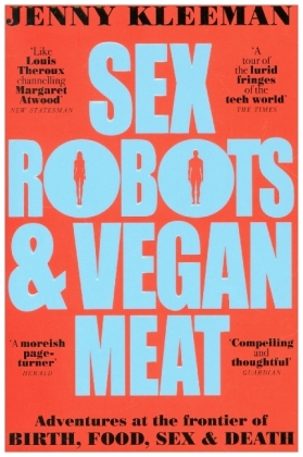 Sex Robots & Vegan Meat