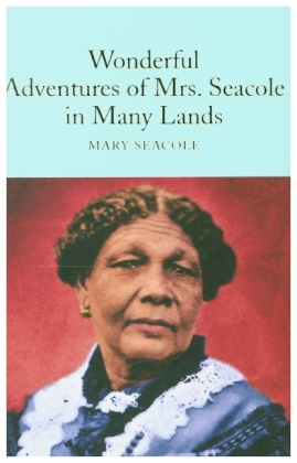 Wonderful Adventures of Mrs. Seacole in Many Lands