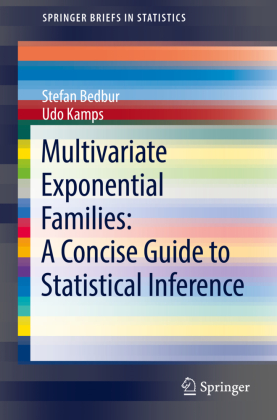 Multivariate Exponential Families: A Concise Guide to Statisti...