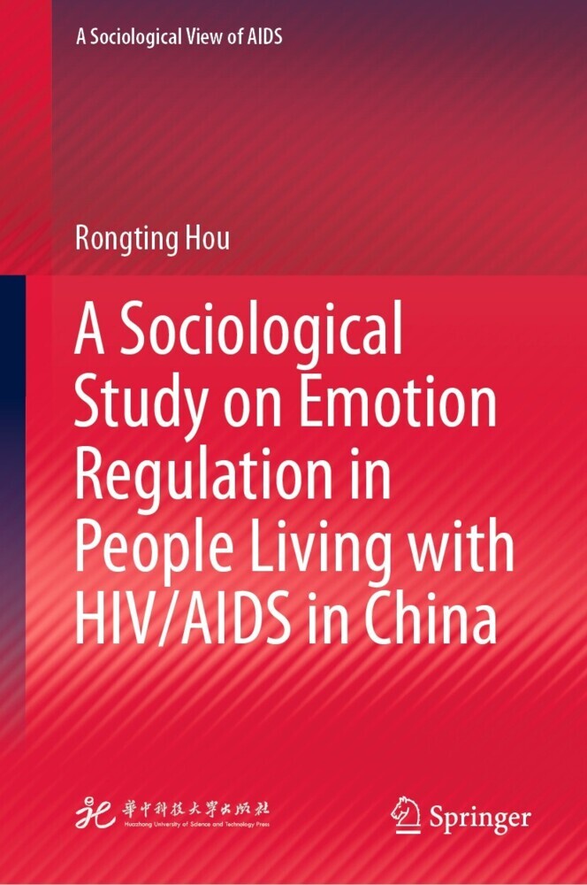 A Sociological Study on Emotion Regulation in People Living with HIV/AIDS in China main product photo
