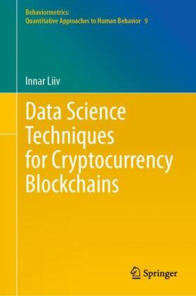 Data Science Techniques for Cryptocurrency Blockchains