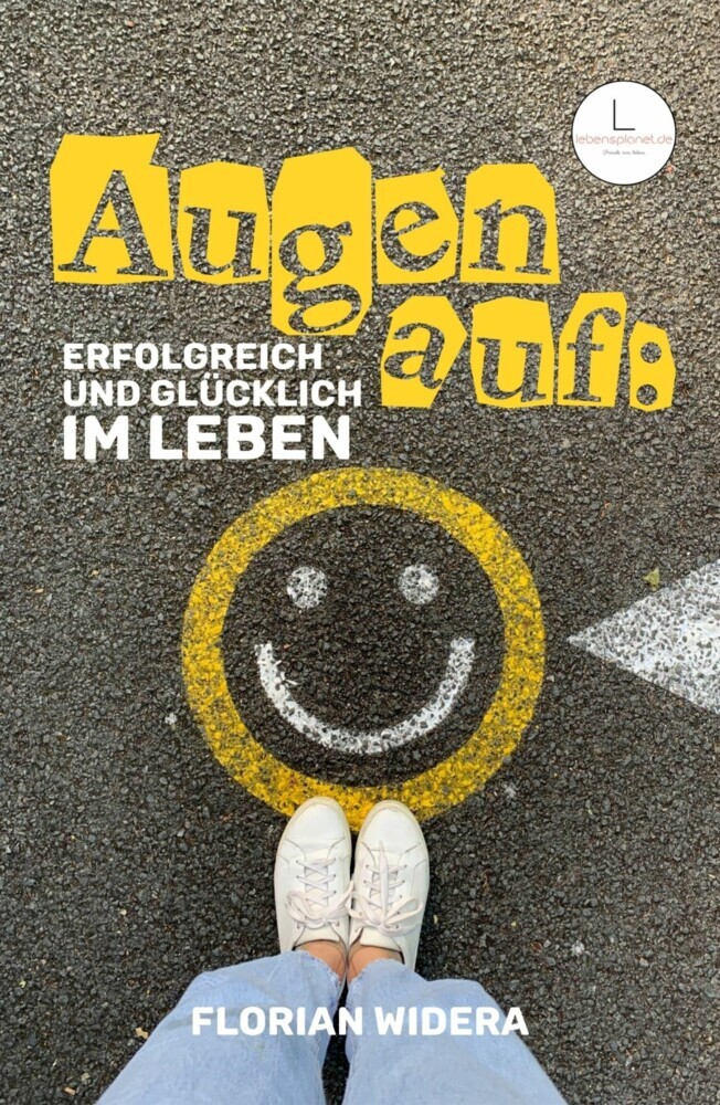 Augen auf: Erfolgreich und glücklich im Leben main product photo