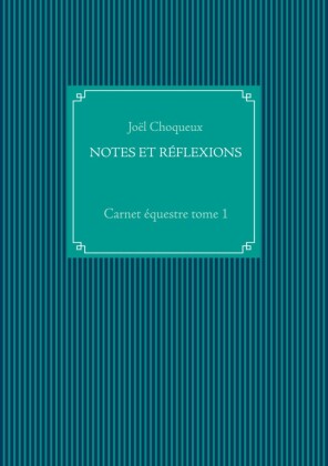 NOTES ET RÉFLEXIONS